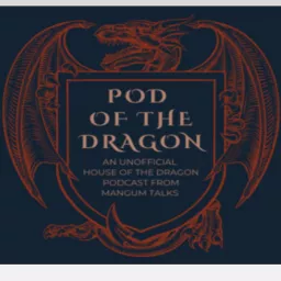 Pod of the Dragon Podcast artwork