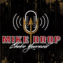 Mike Drop Podcast artwork