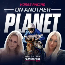 Horse Racing: On Another Planet Podcast artwork