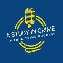 A Study in Crime Podcast artwork