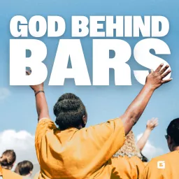 God Behind Bars Podcast artwork