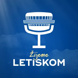 Žijeme letiskom