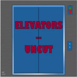Elevators Uncut Podcast artwork