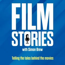 Film Stories with Simon Brew Podcast artwork