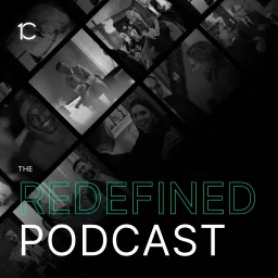 The Redefined Podcast