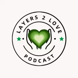 Layers2love Podcast artwork