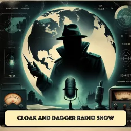 Cloak and Dagger radio show OTR