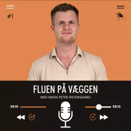 Fluen På Væggen med Mads Peter Østergaard Podcast artwork