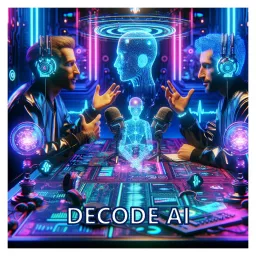 Decode AI Podcast artwork