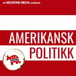 Amerikansk politikk Podcast artwork