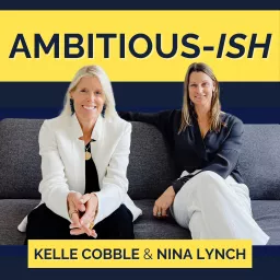 Ambitious-ish: Success Without Burnout for Smart, Driven Women