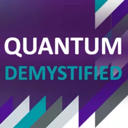 Quantum Demystified Podcast artwork