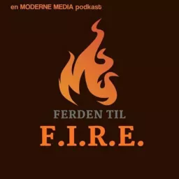 Ferden til F.I.R.E. Podcast artwork