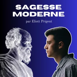 Sagesse Moderne Podcast artwork