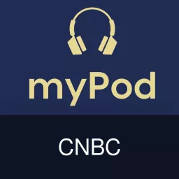 CNBC via myPod - Podcast Addict