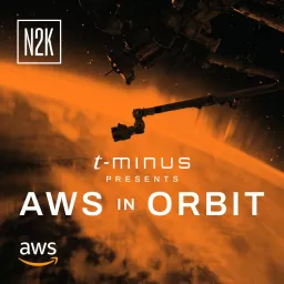 T-Minus AWS in Orbit Podcast artwork
