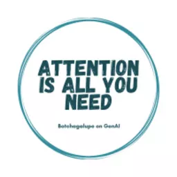Attention is All You Need Podcast artwork