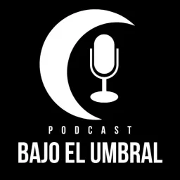 Podcast Bajo el Umbral