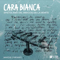 Cara Bianca - Epistolario dal braccio della morte Podcast artwork