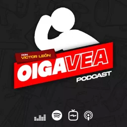 Oiga, Vea! Podcast artwork