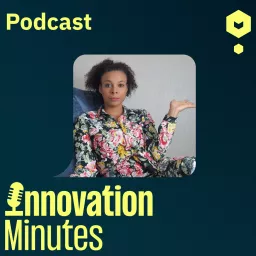Innovation Minutes Podcast artwork