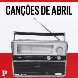 Canções de Abril Podcast artwork