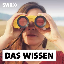 Das Wissen | SWR Podcast artwork