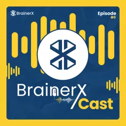 BrainerX Cast