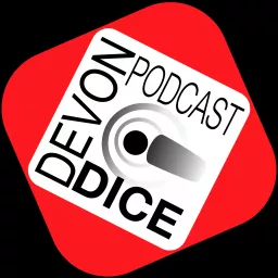 Devon Dice Presents Podcast artwork