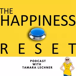 The Happiness Reset Podcast artwork