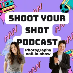 Shoot Your Shot Podcast artwork