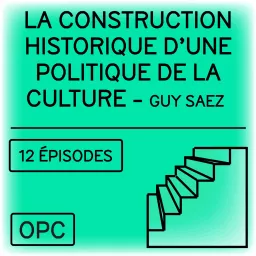 La construction historique d'une politique de la culture