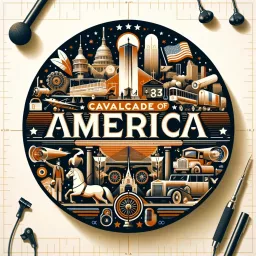 Cavalcade of America - Radio Show OTR