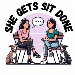 She gets SIT done Podcast artwork