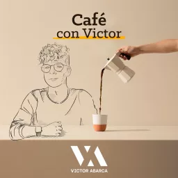 Cafe con Victor Podcast artwork