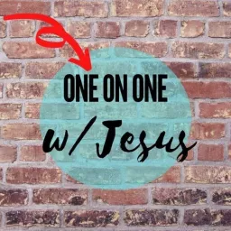 One on One w/Jesus Podcast artwork