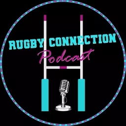 The Rugby Connection Podcast