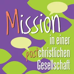 Mission in einer postchristlichen Gesellschaft