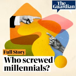 Who screwed millennials? Podcast artwork