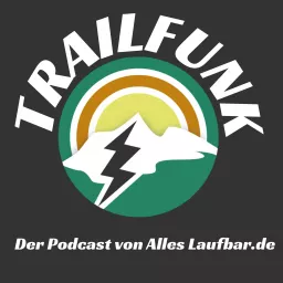 Trailfunk – Der Podcast von Alles-laufbar.de