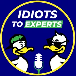 Idiots To Experts