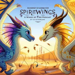 Spirit Wings Podcast (a wings of fire podcast) artwork