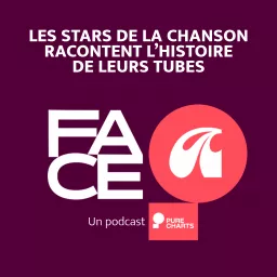 FACE A - un podcast Purecharts artwork