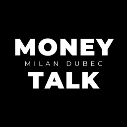 MONEY TALK MILAN DUBEC