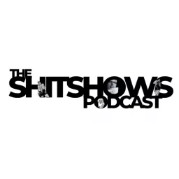 THESHITSHOWS Podcast artwork