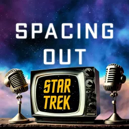 Spacing Out with Star Trek