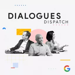 Dialogues Dispatch Podcast artwork