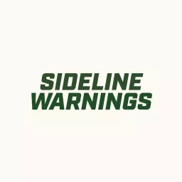 Sideline Warnings Podcast artwork