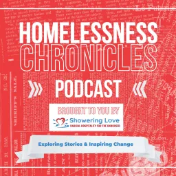 Homelessness Chronicles Podcast artwork