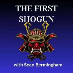 The First Shogun Podcast artwork